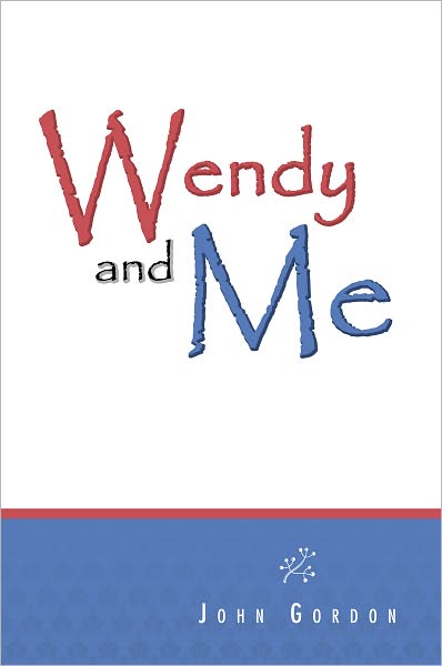 Wendy and Me