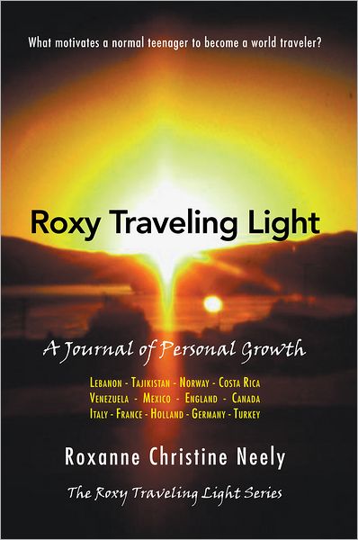 Roxy Traveling Light: A Journal of Personal Growth