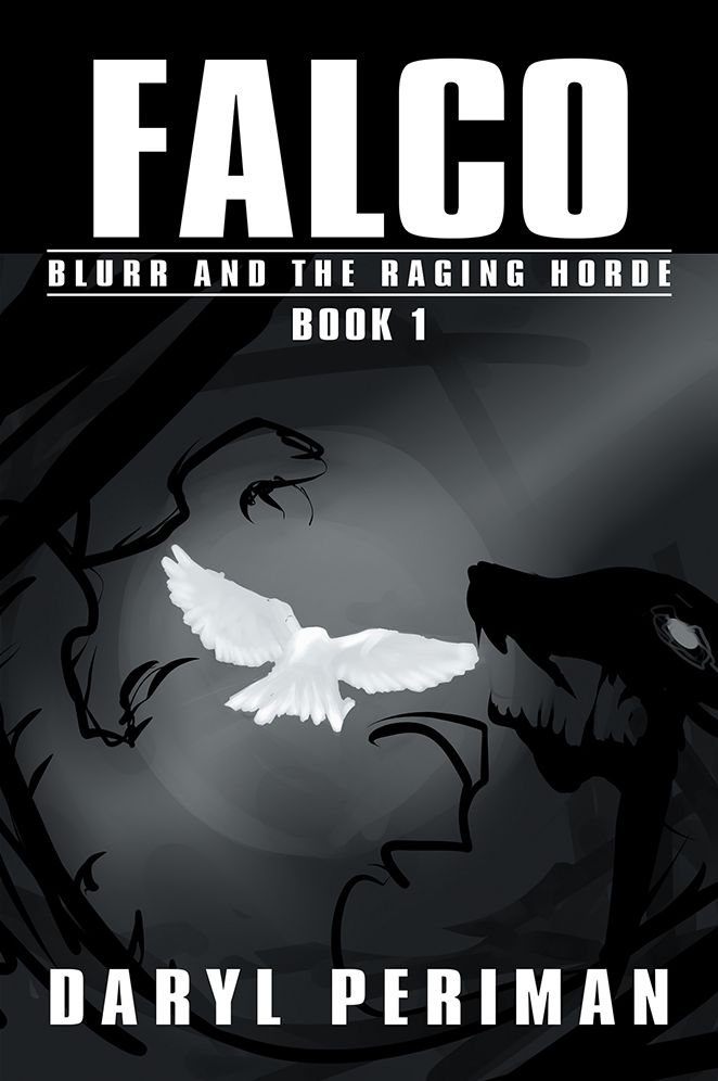 Falco: Book 1: Blurr and the Raging Horde