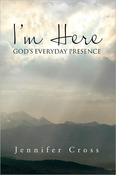 "I'm Here": God's Everyday Presence