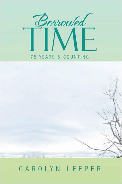 Borrowed Time: 75 Years & Counting