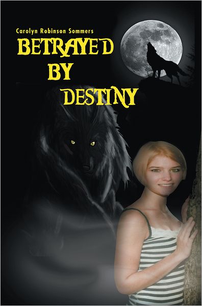 Betrayed By Destiny