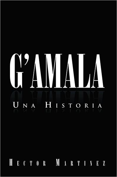G'AMALA: Una historia