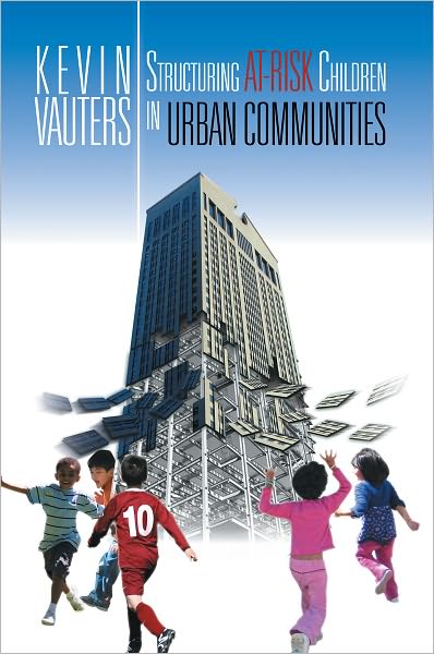 Structuring at-Risk Children in Urban Communities