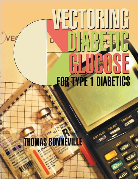 Vectoring Diabetic Glucose: For Type 1 Diabetics