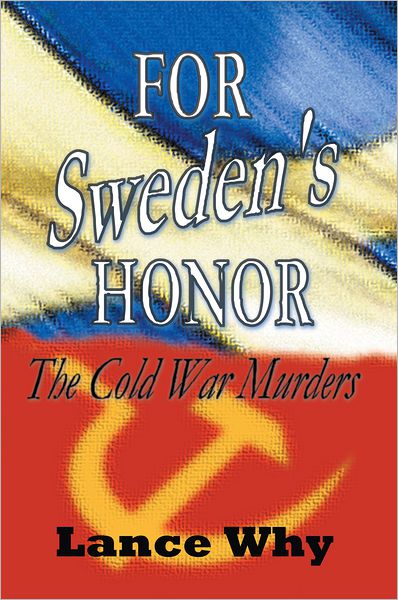 For Sweden's Honor: The Cold War Murders