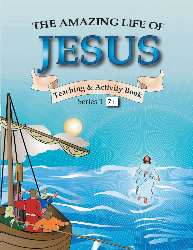 The Amazing Life of Jesus
