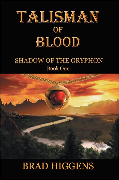 Talisman of Blood: Book 1 - Shadow of the Gryphon