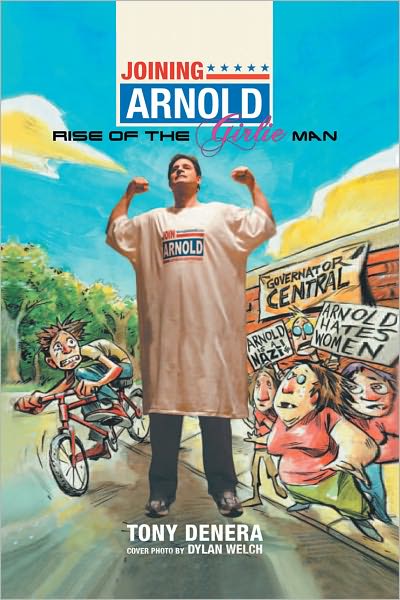 Joining Arnold: Rise Of The Girlie Man