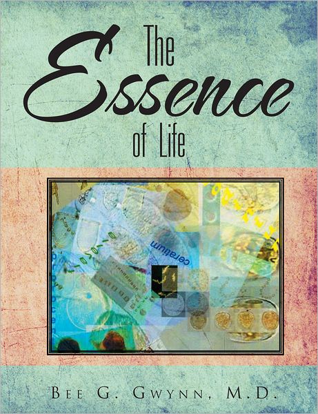 The Essence of Life