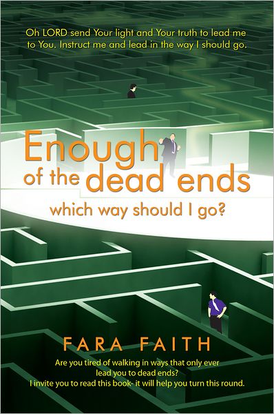 Enough of the dead ends, which way should I go?