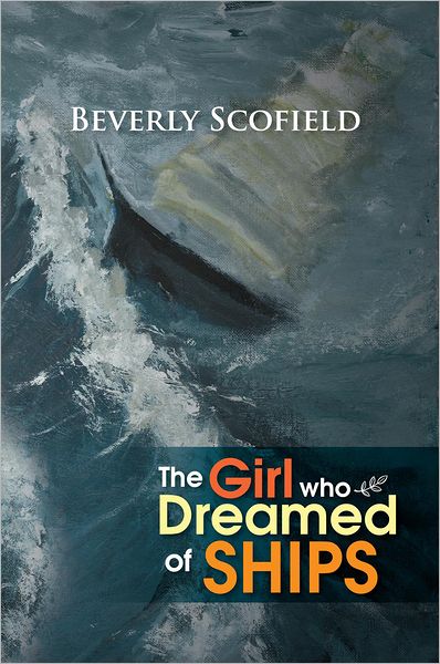 The Girl Who Dreamed Of Ships