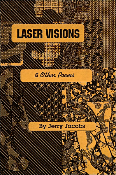Laser Visions And Other Poems
