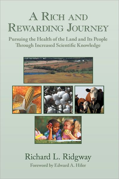 A Rich and Rewarding Journey: Pursuing the Health of the Land and Its People Through Increased Scientific Knowledge