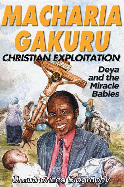 Christian Exploitation: Deya and the Miracle Babies