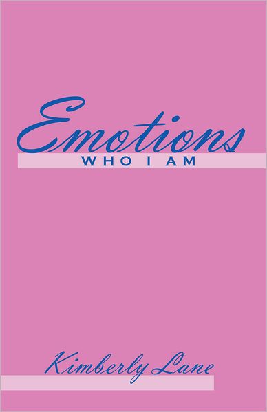 Emotions: Who I am