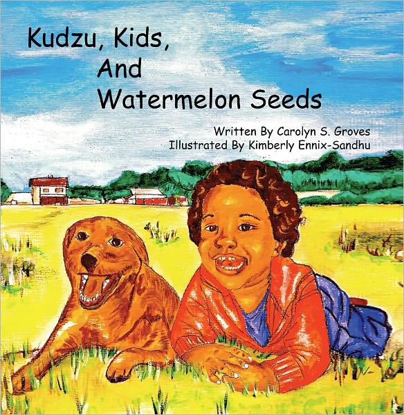 Kudzu, Kids, and Watermelon Seeds