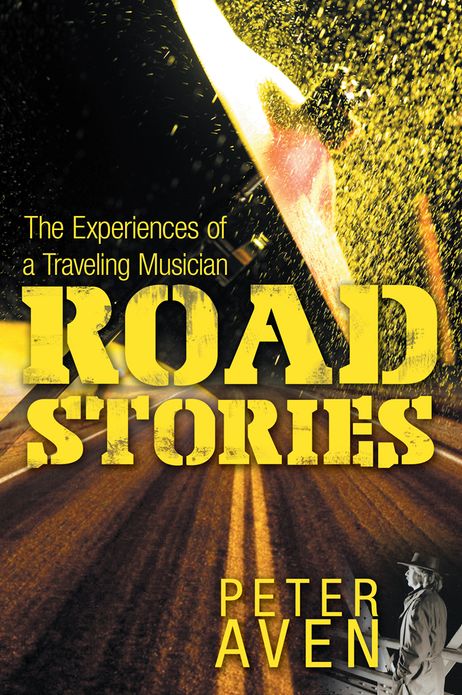 Road Stories: The Experiences of a Traveling Musician