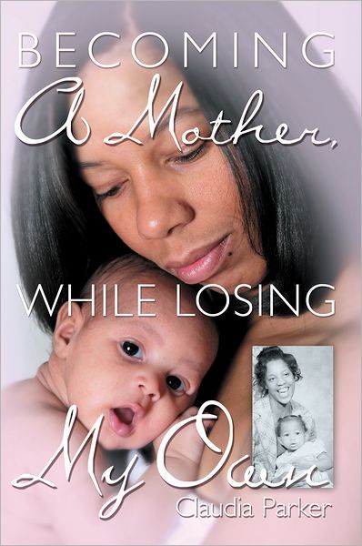 Becoming A Mother, While Losing My Own