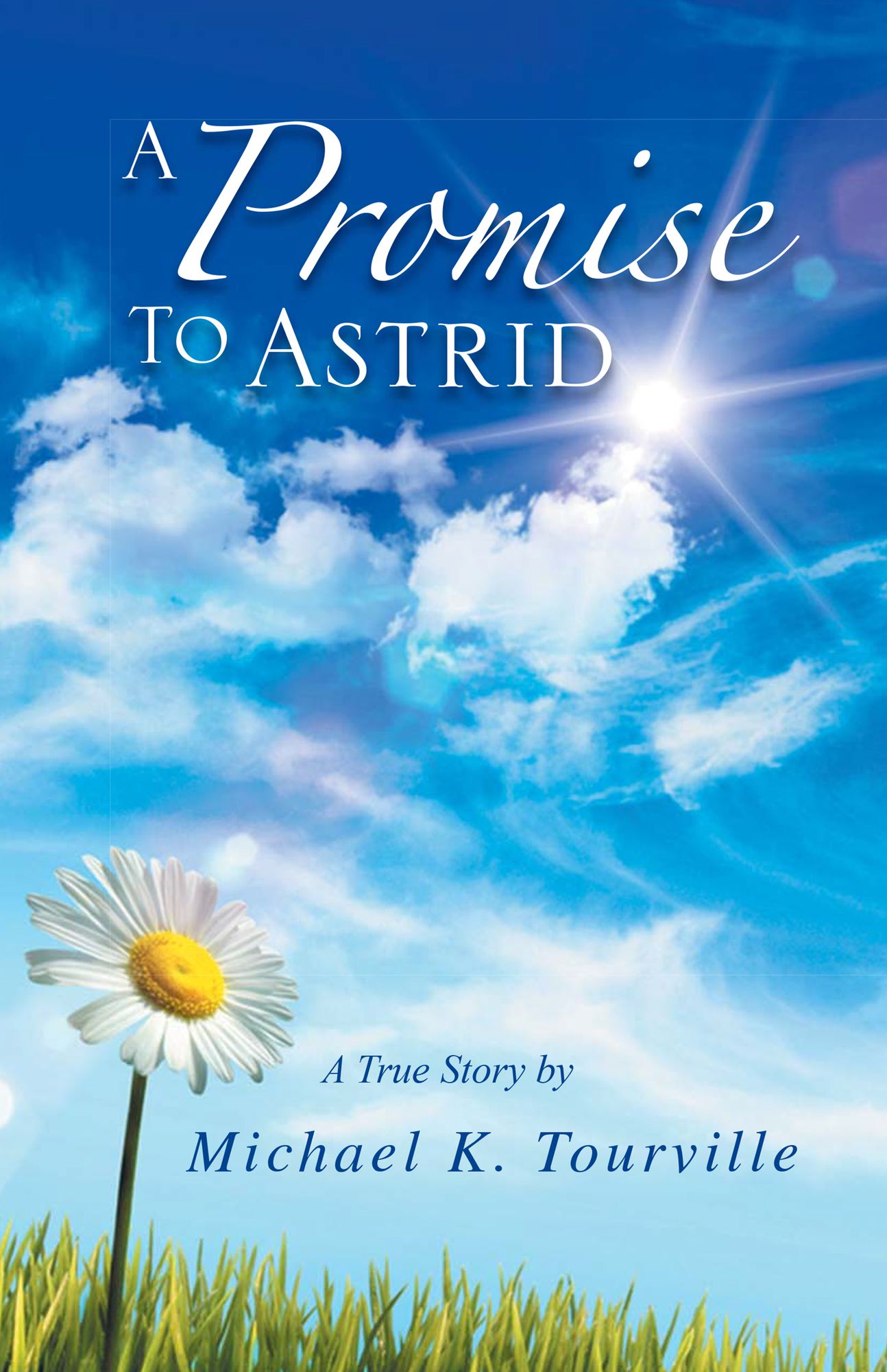 A Promise to Astrid: A True Story