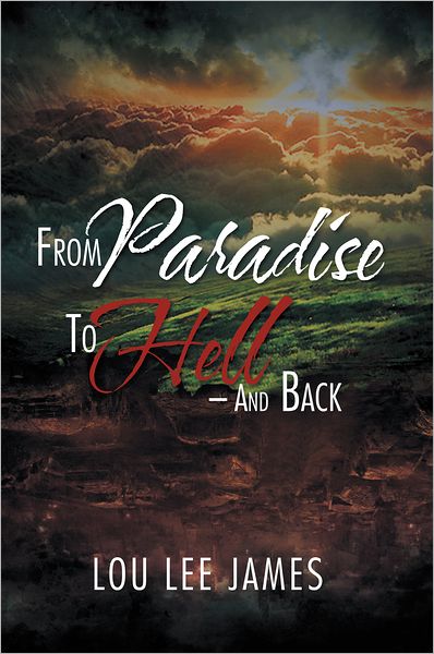 From Paradise To Hell - And Back