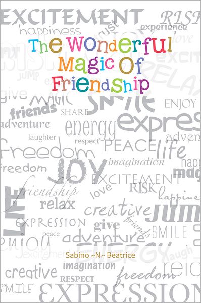 The Wonderful Magic Of Friendship