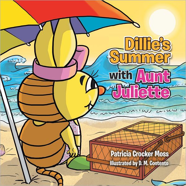 Dillie's Summer with Aunt Juliette