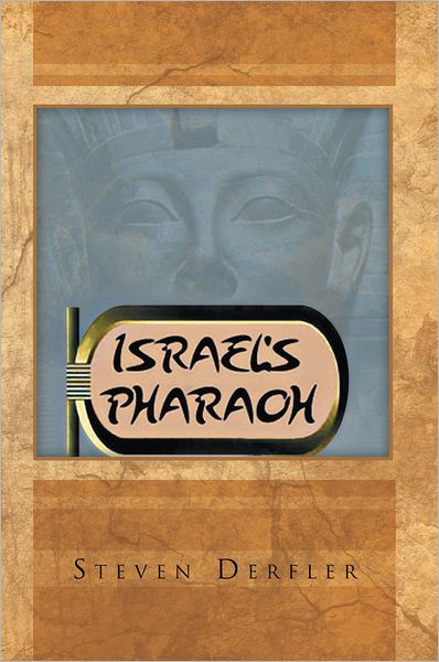 ISRAEL'S PHARAOH