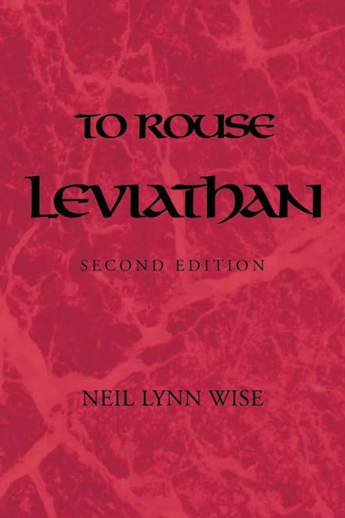To Rouse Leviathan: Second Edition