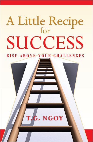 A Little Recipe for Success: Rise above your challenges