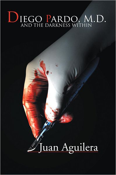 Diego Pardo, M.D.: and the Darkness within