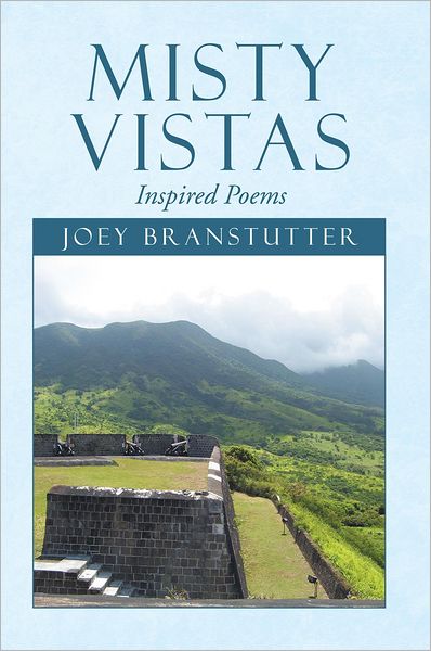Misty Vistas: Inspired Poems