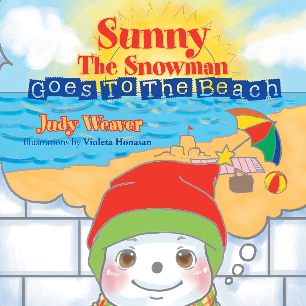 SUNNY THE SNOWMAN GOES TO THE BEACH (PagePerfect NOOK Book)
