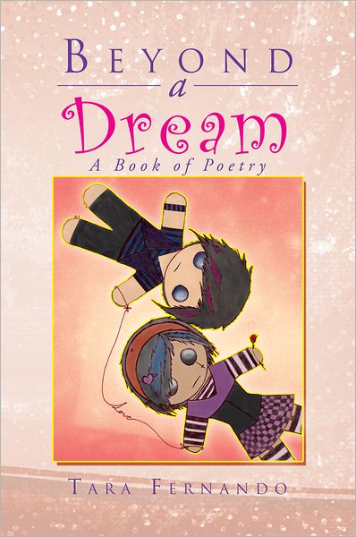 Beyond A Dream: A Book of Poetry