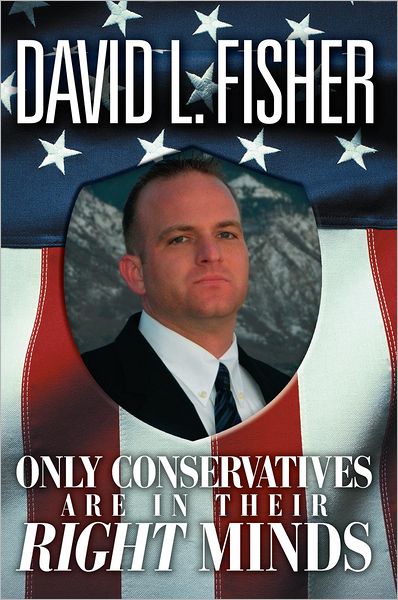 Only Conservatives Are In Their Right Minds