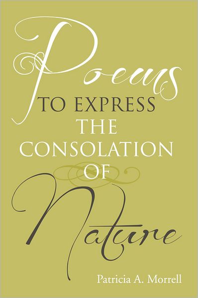 Poems to Express the Consolation of Nature