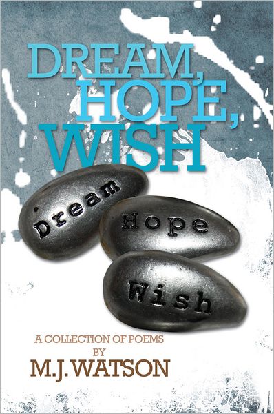 Dream, Hope, Wish