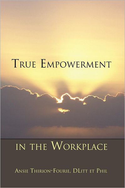 True Empowerment in the Workplace