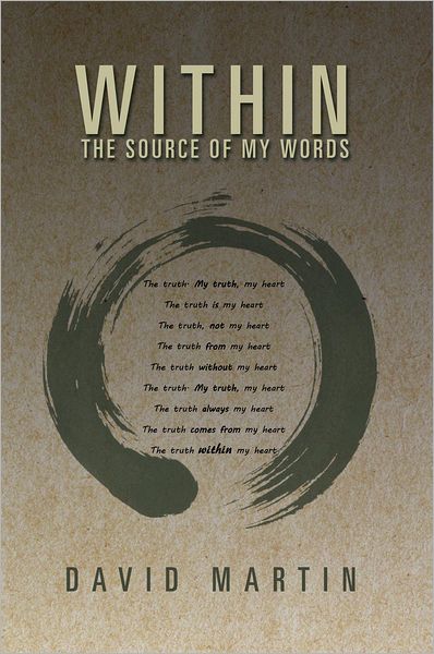Within: The Source Of My Words: The Source Of My Words