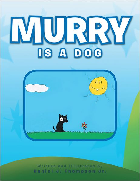 Murry is a Dog (PagePerfect NOOK Book)