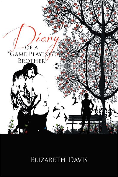 Diary of a "Game Playing"Brother