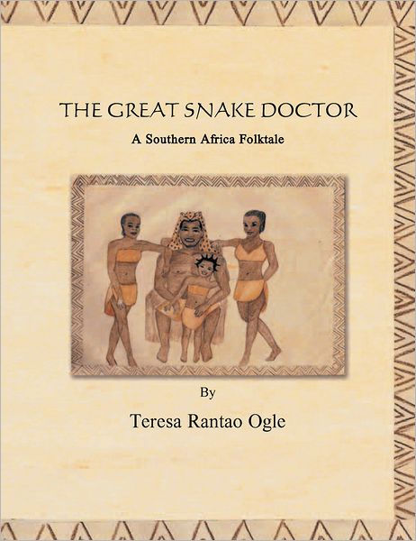 The Great Snake Doctor: A Southern Africa Folktale