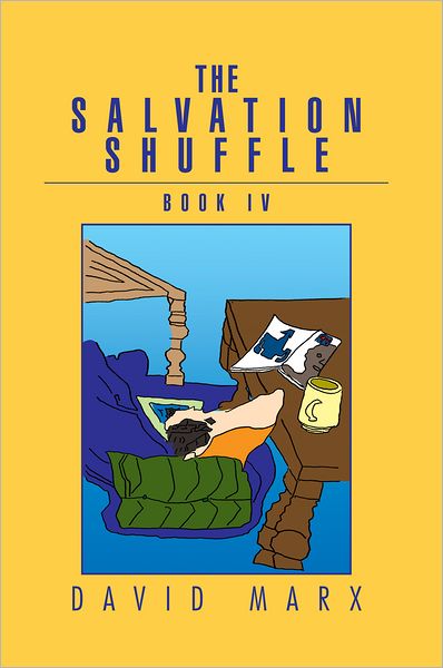The Salvation Shuffle: Book IV