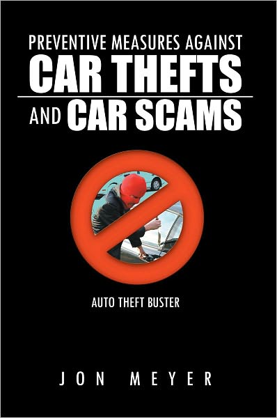 Preventive Measures Against Car Thefts And Car Scams