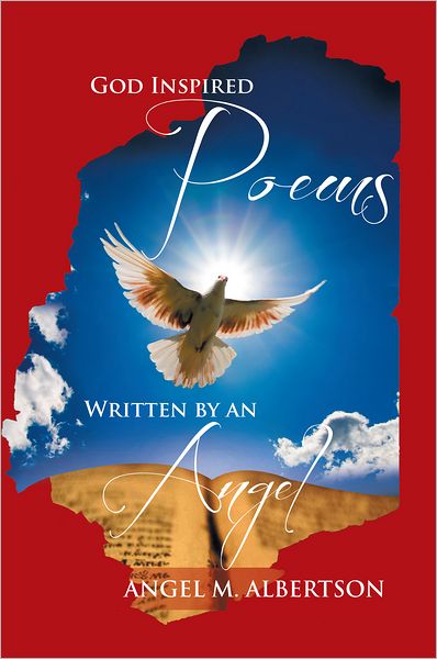 God Inspired Poems Written by an Angel
