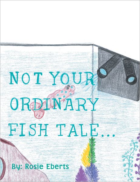 Not Your Ordinary Fish Tale (PagePerfect NOOK Book)