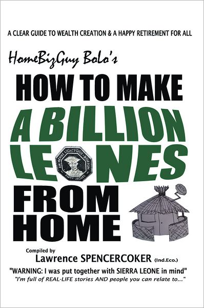 How to make a Billion Leones from home: HomeBizGuy BoLo's