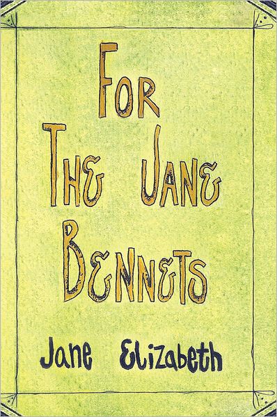 For The Jane Bennets