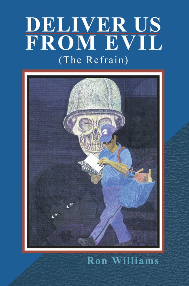 DELIVER US FROM EVIL: (The Refrain)