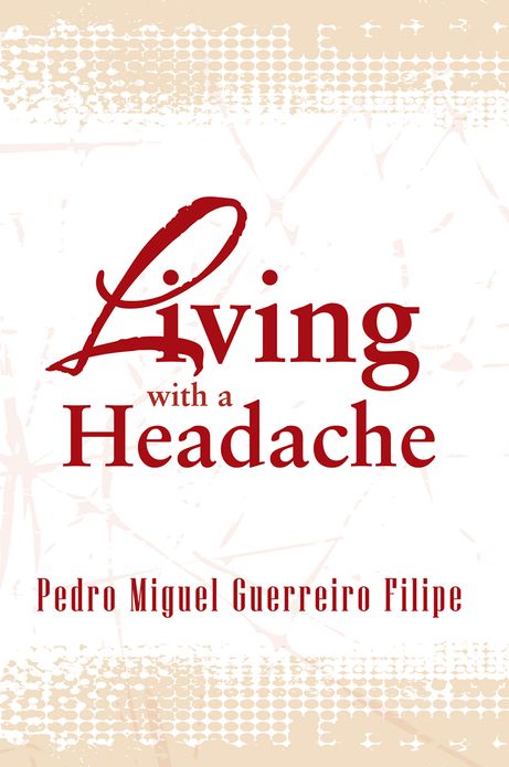 Living with a Headache
